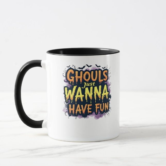 Ghouls Just Wanna Have Fun - Halloween Design Mug (Left)