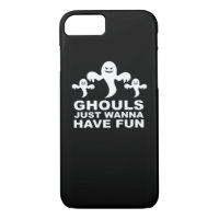 Ghouls Just Wanna Have Fun Halloween Funny Feeling