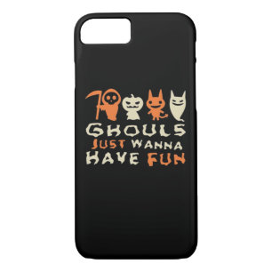 Ghouls Just Wanna Have Fun Halloween Funny Slogan Case-Mate iPhone Case