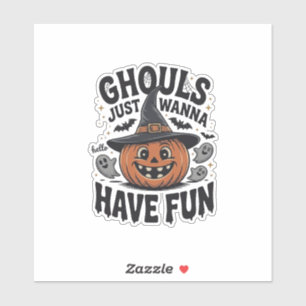 Ghouls Just Wanna Have Fun Halloween Pumpkin Ghost