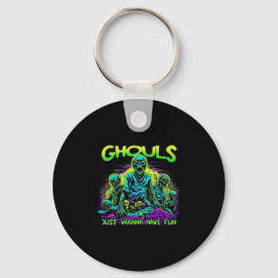 Ghouls Just Wanna Have Fun - Halloween Sloth Desig Keychain