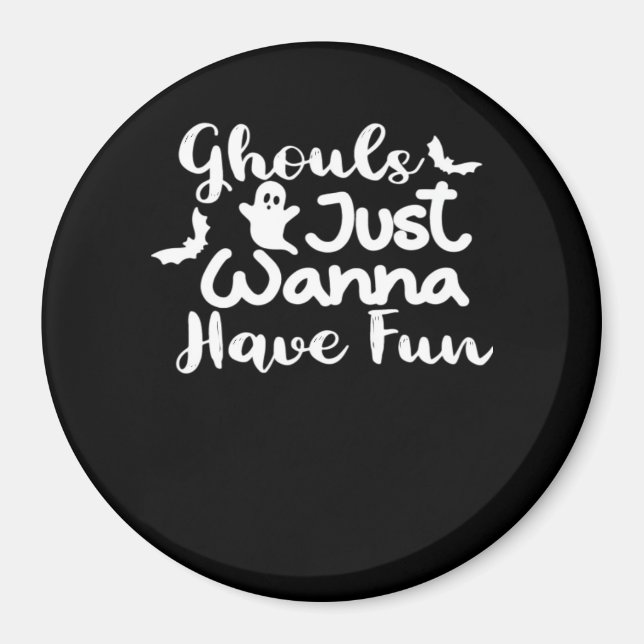 Ghouls Just Wanna Have Fun Halloween Sloth Style Magnet (Front)