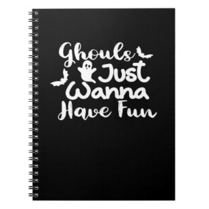 Ghouls Just Wanna Have Fun Halloween Sloth Style Notebook