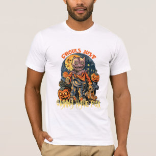 Ghouls just wanna have fun Halloween t shirt  