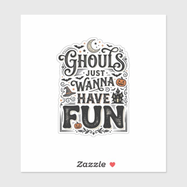 Ghouls Just Wanna Have Fun Halloween Vector Design (Sheet)