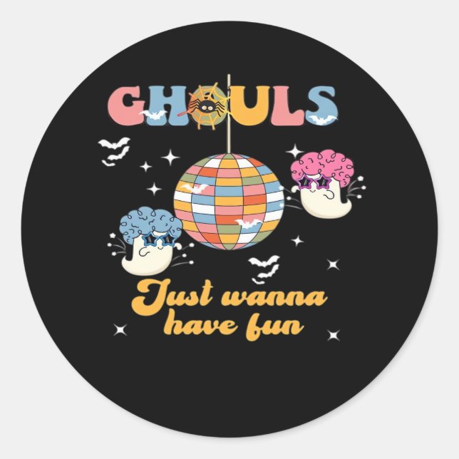 Ghouls Just Wanna Have Fun Retro Groovy Halloween Classic Round Sticker (Front)