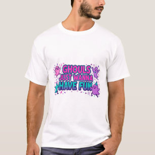 Ghouls Just Wanna Have Fun Retro Halloween Art T-Shirt