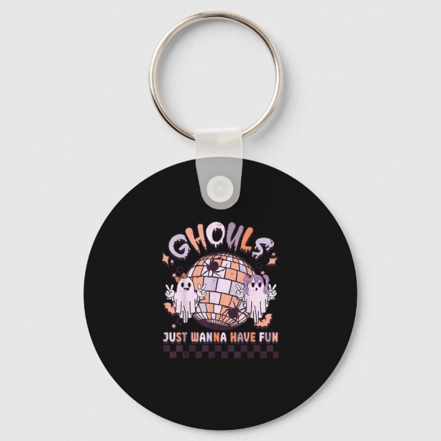 Ghouls Just Wanna Have Fun Retro Halloween Costume Keychain (Front)