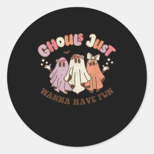 Ghouls Just Wanna Have Fun Retro Halloween Groovy Classic Round Sticker