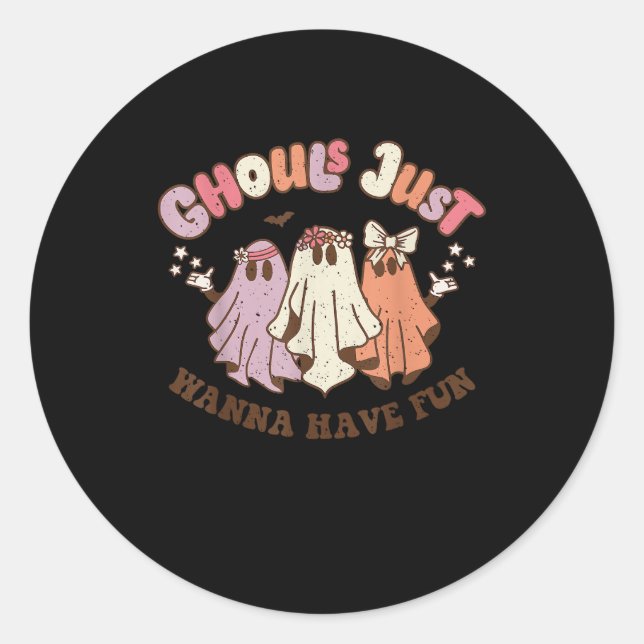 Ghouls Just Wanna Have Fun Retro Halloween Groovy  Classic Round Sticker (Front)