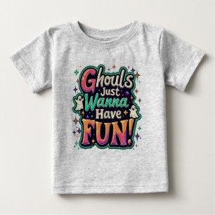 Ghouls Just Wanna Have Fun - Retro Halloween Vibes Baby T-Shirt