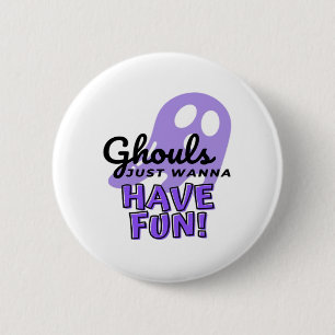 Ghouls Just Wanna Have Fun Sloth Halloween 2 Inch Round Button