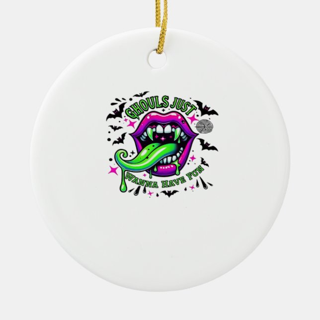 Ghouls Just Wanna Have Fun Sloth Vibe Ceramic Ornament (Front)