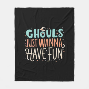 Ghouls Just Wanna Have Fun Sloth Vibes Fleece Blanket