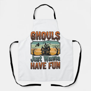 Ghouls Just Wanna Have Fun Vintage Halloween Apron