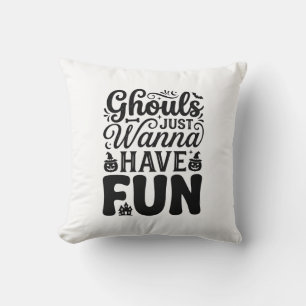 Ghouls Just Wanna Have Fun Vintage Halloween SVG_1 Throw Pillow
