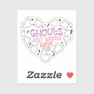 Ghouls just want to have fun Halloween