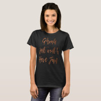 Ghouls Just Want to Have Fun Halloween T-Shirt