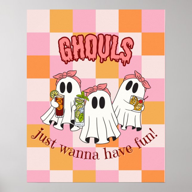 Ghouls Veut Juste Avoir Un Poster Amusant (Devant)