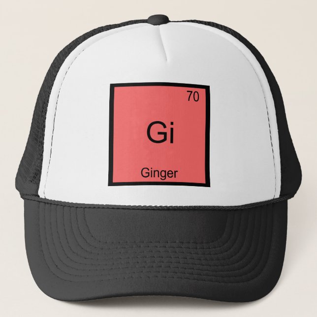 Gi - Ginger Funny Chemistry Element Symbol T-Shirt Trucker Hat (Front)