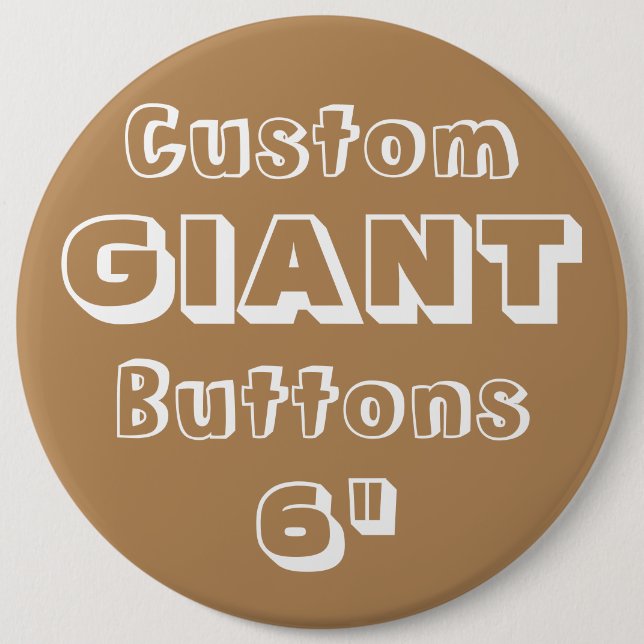 Giant 6" Button Pin Badge (Front)
