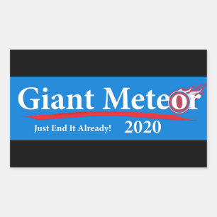 Giant Meteor 2020 Just End It Already! Sticker