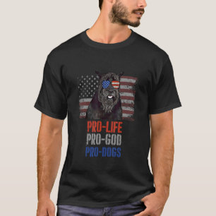 Giant Schnauzer Pro Life Pro God Pro Dogs T-Shirt