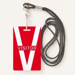 Giant V letter visitors badge