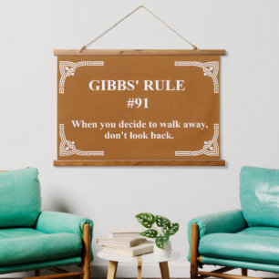 Gibbs' rule 91 hanging tapestry