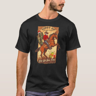 Giddy Up Jingle Horse Pick Up Your Feet Retro West T-Shirt
