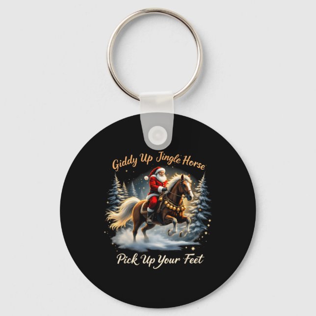 Giddy Up Jingle Horse Pick Up Your Feet Xmas Santa Keychain (Front)