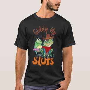 Giddy Up-Sluts Funny Western Cowgirl Ranch Rodeo F T-Shirt