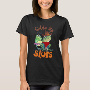 Giddy Up-Sluts Funny Western Cowgirl Ranch Rodeo F T-Shirt