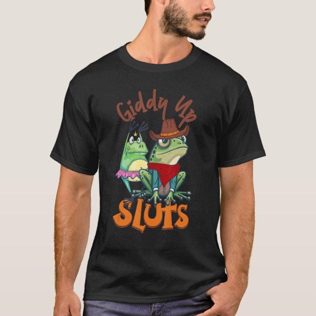 Giddy Up-Sluts Funny Western Cowgirl Ranch Rodeo F T-Shirt (Front)