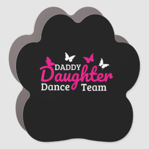Gift Dance   Dad Daughter Dance Team Gift Car Magnet