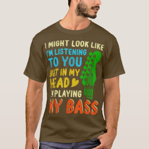 Gift For Bass Guitar Player Bassist Bass Player T- T-Shirt