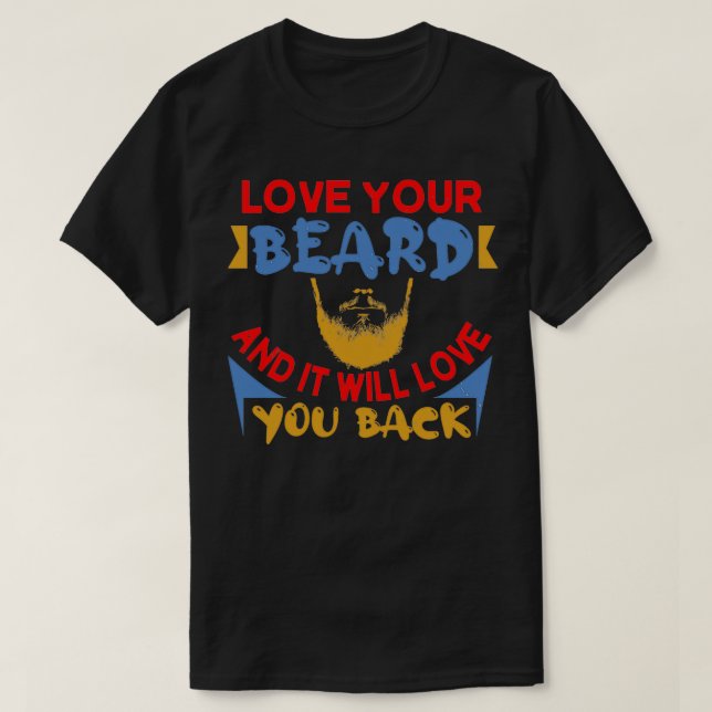 Gift for Beard Bearer and Barber 17 T-Shirt (Design Front)