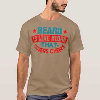 Gift for Beard Bearer and Barber 42 T-Shirt