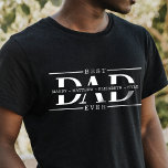 Gift For Best Dad Ever Minimal Personalized Names T-Shirt<br><div class="desc">Give a memorable gift for dad with our minimal and modern DAD letters best dad ever black t-shirt. DAD letters are divided in half with kids' names or family members' names placed in the centre. Makes a great gift for Father's Day, birthdays, anniversaries, retirement and so much more! Design by...</div>