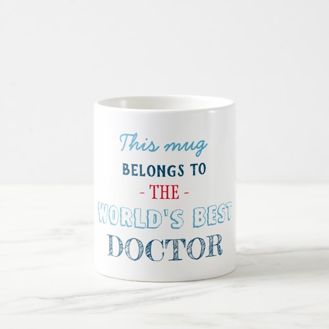Gift for best doctor coffee mug (Center)