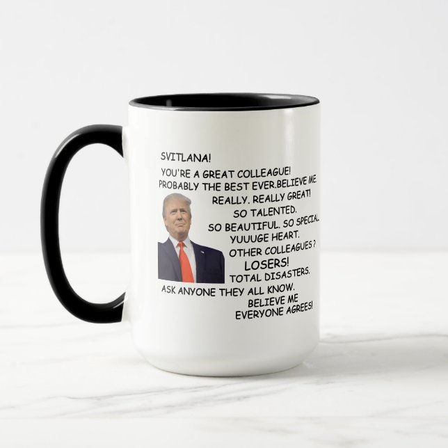 Gift for Colleague custom Trump,Humourous Trump  Mug (Left)