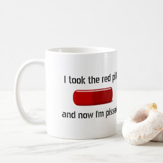Gift for Conspiracy Theorist I Took the Red Pill Coffee Mug
