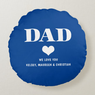 Gift for Dad Blue Round Pillow
