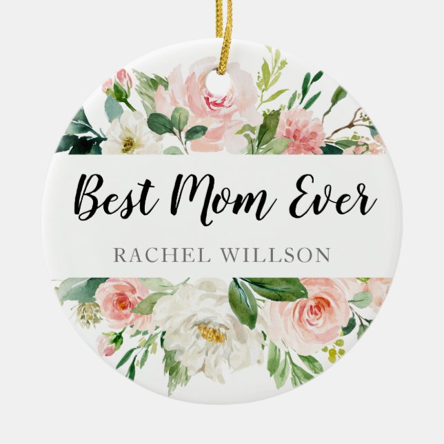 Gift for Mom | Best Mom Ever Christmas Ornament (Front)