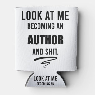 Gift For New Writer Funny Author School Graduation Can Cooler