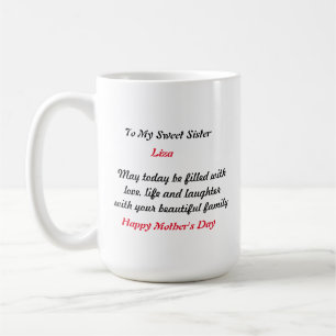 Gift For Sister - Personalized Mother's Day Gift Coffee Mug