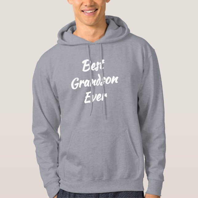 Gift idea - Best Grandson Ever Hoodie (Front)