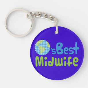 Gift Idea For Midwife (Worlds Best) Keychain