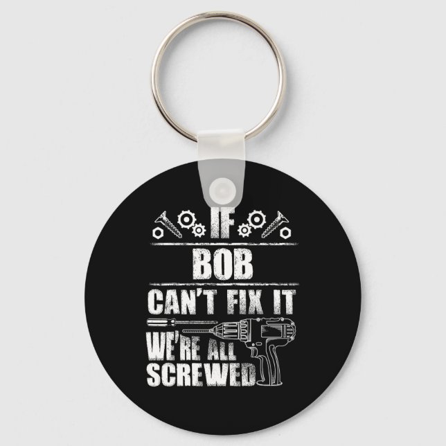 Gift Name Fix It Funny Birthday Personalized Dad I Keychain (Front)
