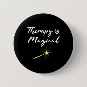 Gift Therapy Is Magical Mental Health Professional 2 Inch Round Button